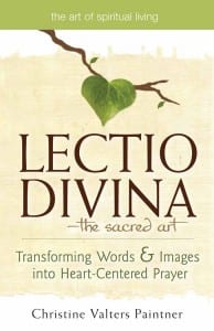 Lectio Divina - The Sacred Art Lectio Divina - the Sacred Art