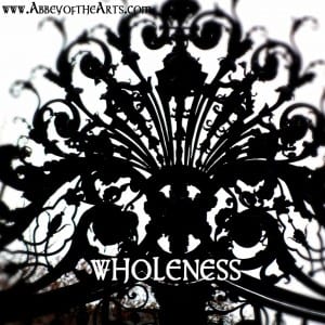 May 15 - Wholeness