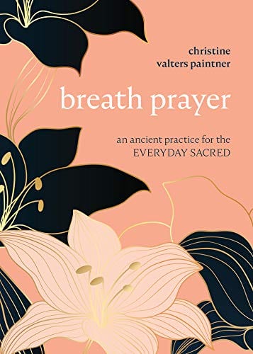 Advent Breath Prayer Retreat: A Companion Retreat to Christine’s Book