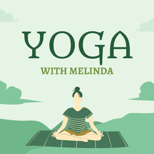 Yoga with Melinda: Yin Yoga