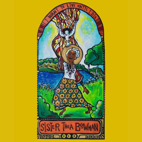 I Will Live Until I Die: Exploring Thea Bowman as Prophet and Mystic