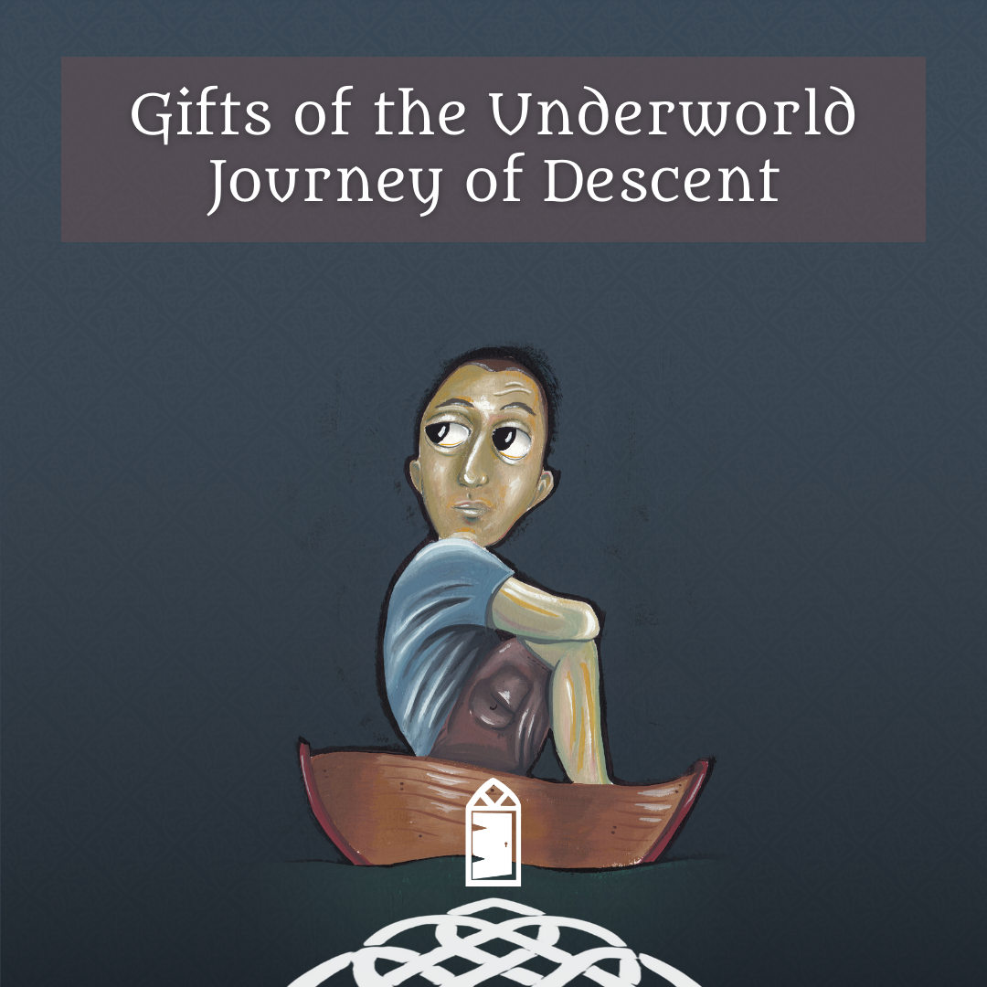 Gifts of the Underworld Journey of Descent