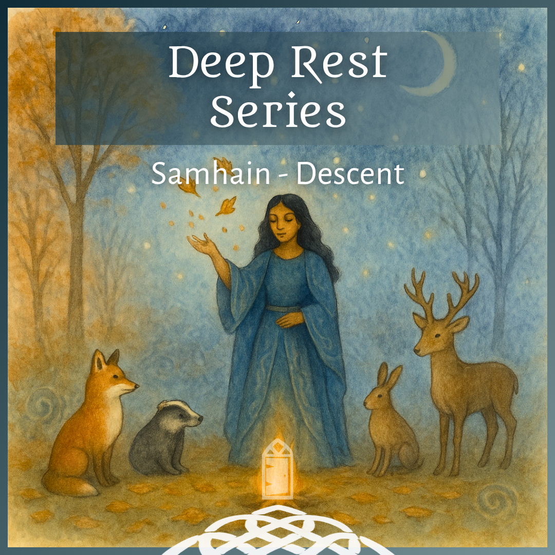 Samhain Deep Rest Retreat - Descent