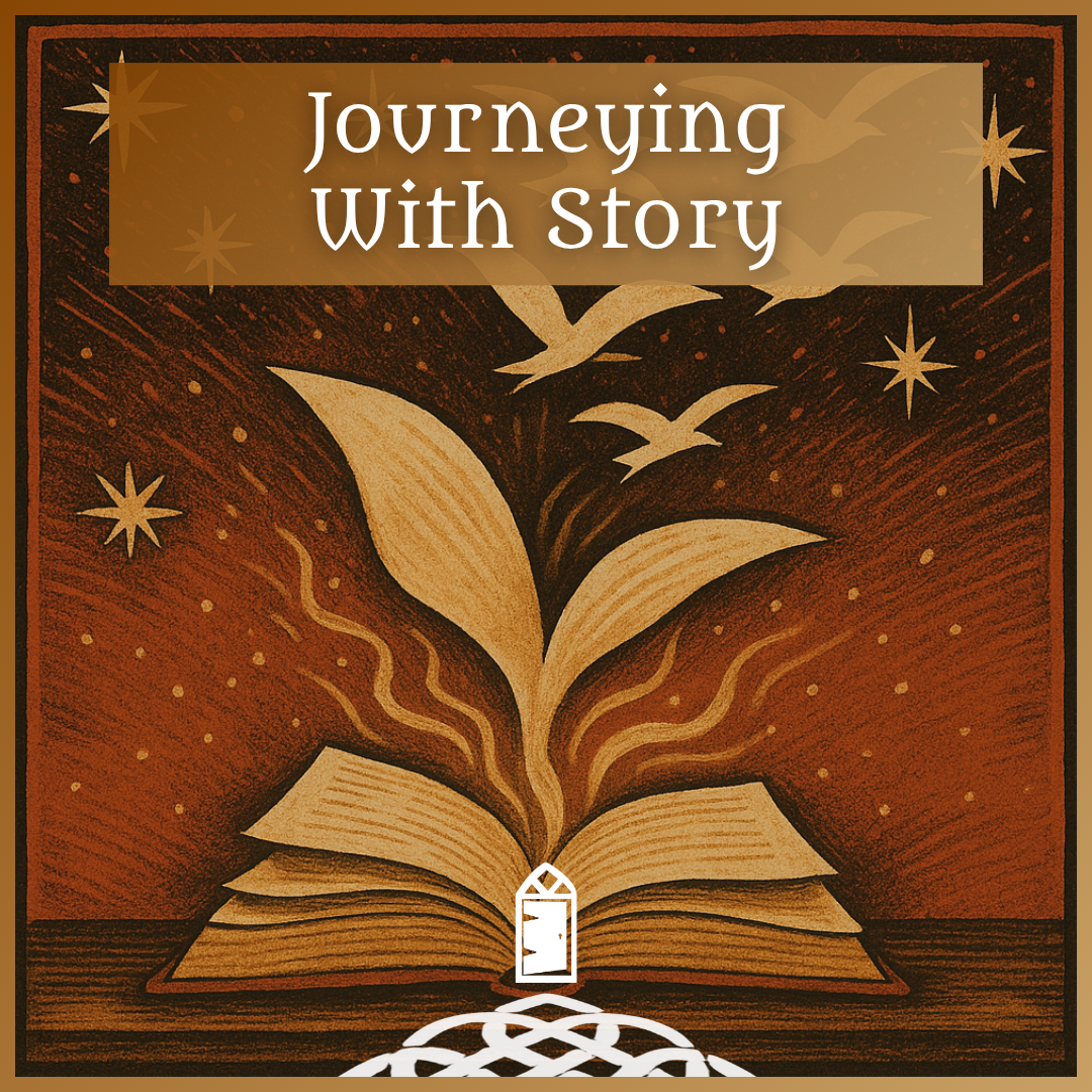 Journeying with Story